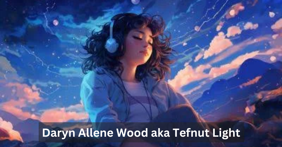 Daryn Allene Wood aka Tefnut Light