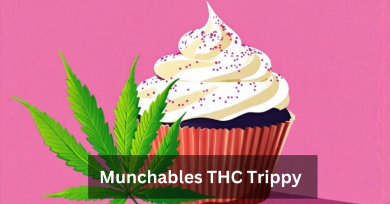 Exploring Munchables THC Trippy: A Mind-Altering Edible